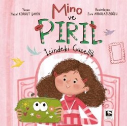 Mino ve Pırıl - Çınaraltı Yayınları