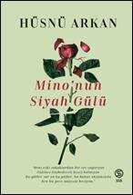 Mino’nun Siyah Gülü - Sia Kitap