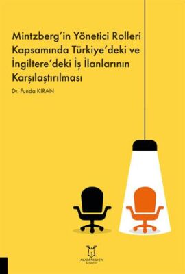 Mintzberg’in Yönetici Rolleri Kapsamında Türkiye’deki ve İngiltere’deki İş İlanlarının Karşılaştırıl - 1