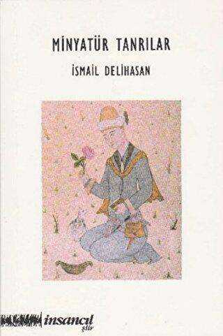 Minyatür Tanrılar - İnsancıl Yayınları