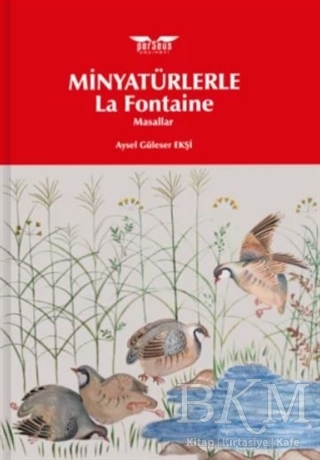 Minyatürlerle La Fontaine - Perseus