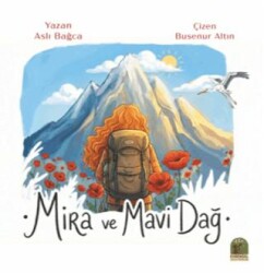 Mira ve Mavi Dağ - Evrensel Çocuk Yayınları