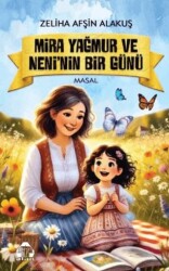 Mira Yağmur ve Neni’nin Bir Günü - Alan Yayıncılık