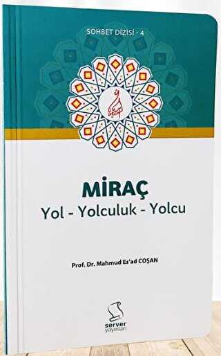 Miraç Yol Yolculuk Yolcu - Cep Boy - Server Yayınları