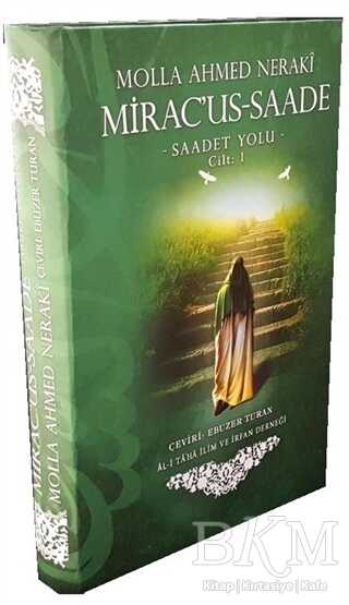 Mirac`us-Saade - Saadet Yolu Cilt 1 - Al-i Taha Yayınları