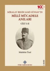 Miralay Bekir Sami Günsav`ın Milli Mücadele Anıları 2 Cilt Takım - 2