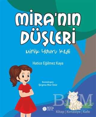 Mira’nın Düşleri - Roza Çocuk Yayınları