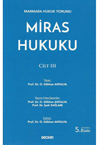 Miras Hukuku - Cilt III - Seçkin Yayıncılık