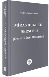 Miras Hukuku Dersleri Genel ve Özel Hükümler - Legem Yayınevi