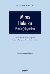 Miras Hukuku Pratik Çalışmaları - Seçkin Yayıncılık