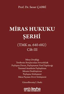 Miras Hukuku Şerhi TMK m. 640-682 Cilt III - 2
