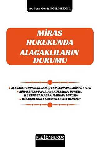 Miras Hukukunda Alacaklıların Durumu - Platon Hukuk