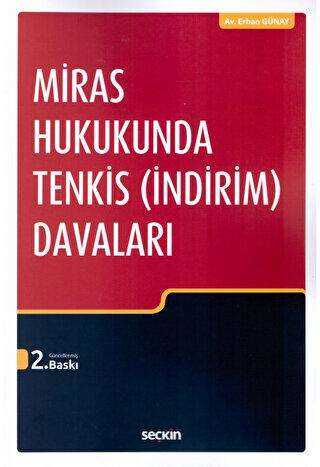 Miras Hukukunda Tenkis İndirim Davaları - Seçkin Yayıncılık