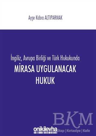 Mirasa Uygulanacak Hukuk - On İki Levha Yayınları