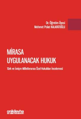 Mirasa Uygulanacak Hukuk - 1