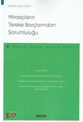 Mirasçıların Tereke Borçlarından Sorumluluğu - Seçkin Yayıncılık