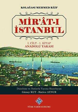 Mir`at-ı İstanbul - Türk Tarih Kurumu Yayınları