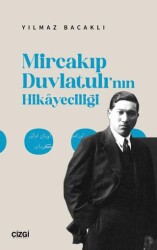 Mircakıp Duvlatulı’nın Hikayeciliği - Çizgi Kitabevi Yayınları