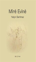Mire Evine - J&J Yayınları