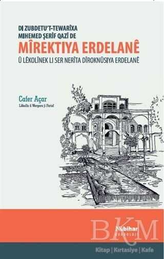 Mirektiya Erdelane - Nubihar Yayınları