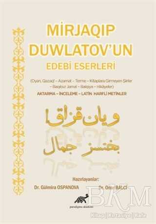 Mirjaqip Duwlatov`un Edebi Eserleri - Paradigma Akademi Yayınları