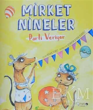 Mirket Nineler Parti Veriyor - Redhouse Kidz Yayınları