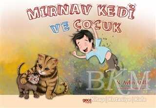 Mırnav Kedi ve Çocuk - Meow Kitty and the Boy - Gece Kitaplığı