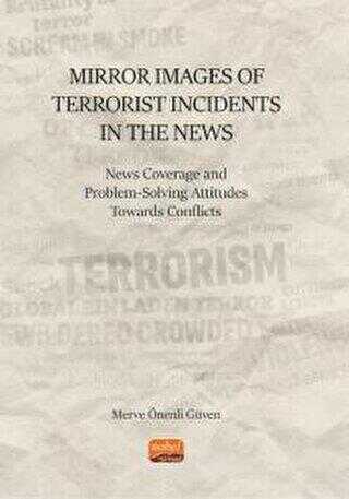 Mirror Images of Terrorist Incidents in The News