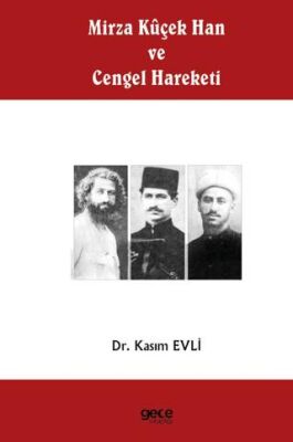 Mirza Küçek Han ve Cengel Hareketi - 1
