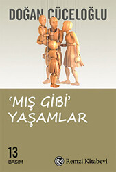 Mış Gibi Yaşamlar - Remzi Kitabevi