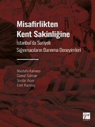 Misafirlikten Kent Sakinliğine - Gazi Kitabevi