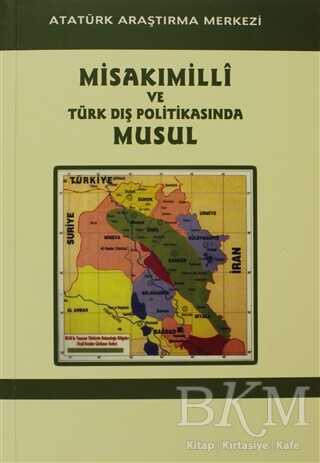 Misakimilli ve Türk Dış Politikasında Musul, Kerkük ve Erbil Meselesi Sempozyumu