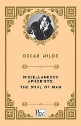 Miscellaneous Aphorisms; the Soul of Man - Paper Books