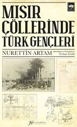 Mısır Çöllerinde Türk Gençleri - Ötüken Neşriyat