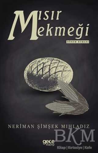 Mısır Ekmeği - Gece Kitaplığı