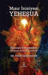 Mısır İnisiyesi Yeheşua - Hermes Yayınları