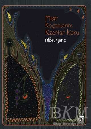 Mısır Koçanlarını Kızartan Koku - Nota Bene Yayınları