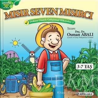 Mısır Seven Mısırcı - Doktor Onaylı Gelişimsel Hikayeler 3 - Adeda Yayınları