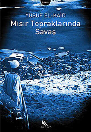 Mısır Topraklarında Savaş - Kanat Kitap