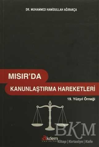 Mısır`da Kanunlaştırma Hareketleri - Akdem Yayınları