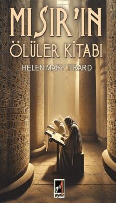 Mısır’ın Ölüler Kitabı - 1