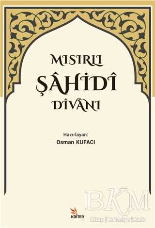 Mısırlı Şahidi Divanı - Kriter Yayınları