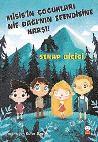 Misis’in Çocukları Nif Dağı’nın Efendisine Karşı - Kırmızı Kedi Çocuk