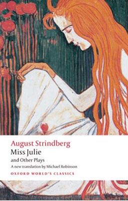Miss Julie and Other Plays - 1