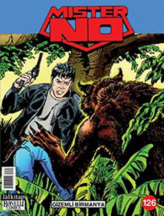 Mister No Sayı: 126 Gizemli Birmanya - Lal Kitap