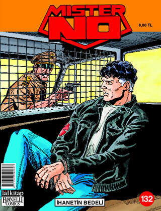 Mister No Sayı: 132 İhanetin Bedeli - Lal Kitap