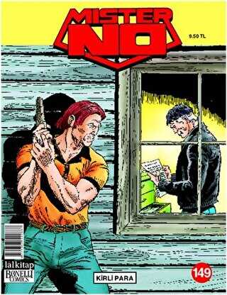 Mister No Sayı: 149 - Kirli Para - Lal Kitap