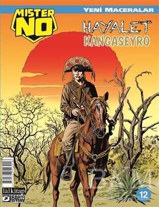 Mister NO Yeni Maceralar Sayı: 12 Hayalet Kangaseyro - Lal Kitap