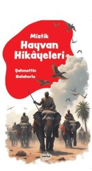 Mistik Hayvan Hikayeleri - Ravza Yayınları