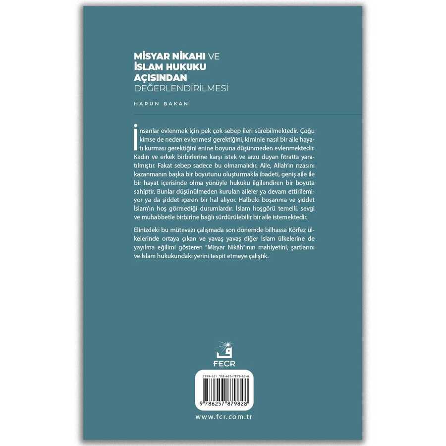 Misyar Nikahı ve İslam Hukuku Açısından Değerlendirilmesi - 2